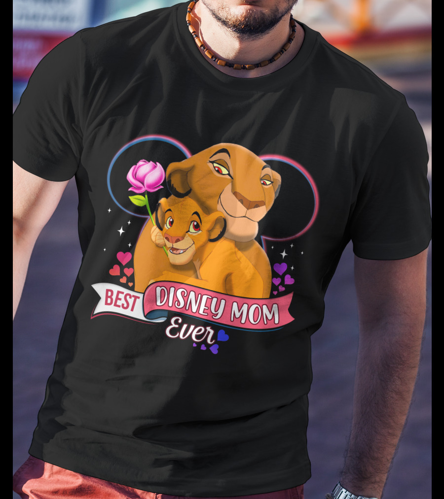 Best Disney Mom Ever Simba And Mom Hearts And Rose T-Shirt