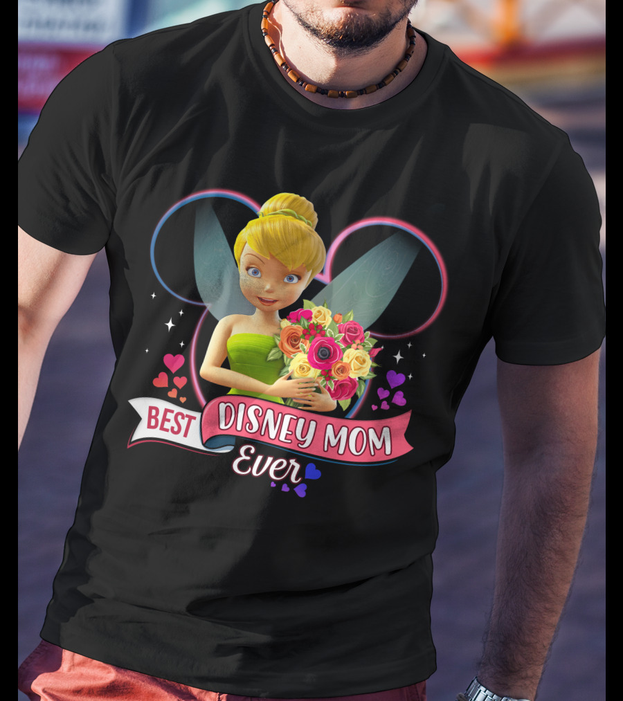 Best Disney Mom Ever Tinker Bouquet Hearts Sparkles T-Shirt