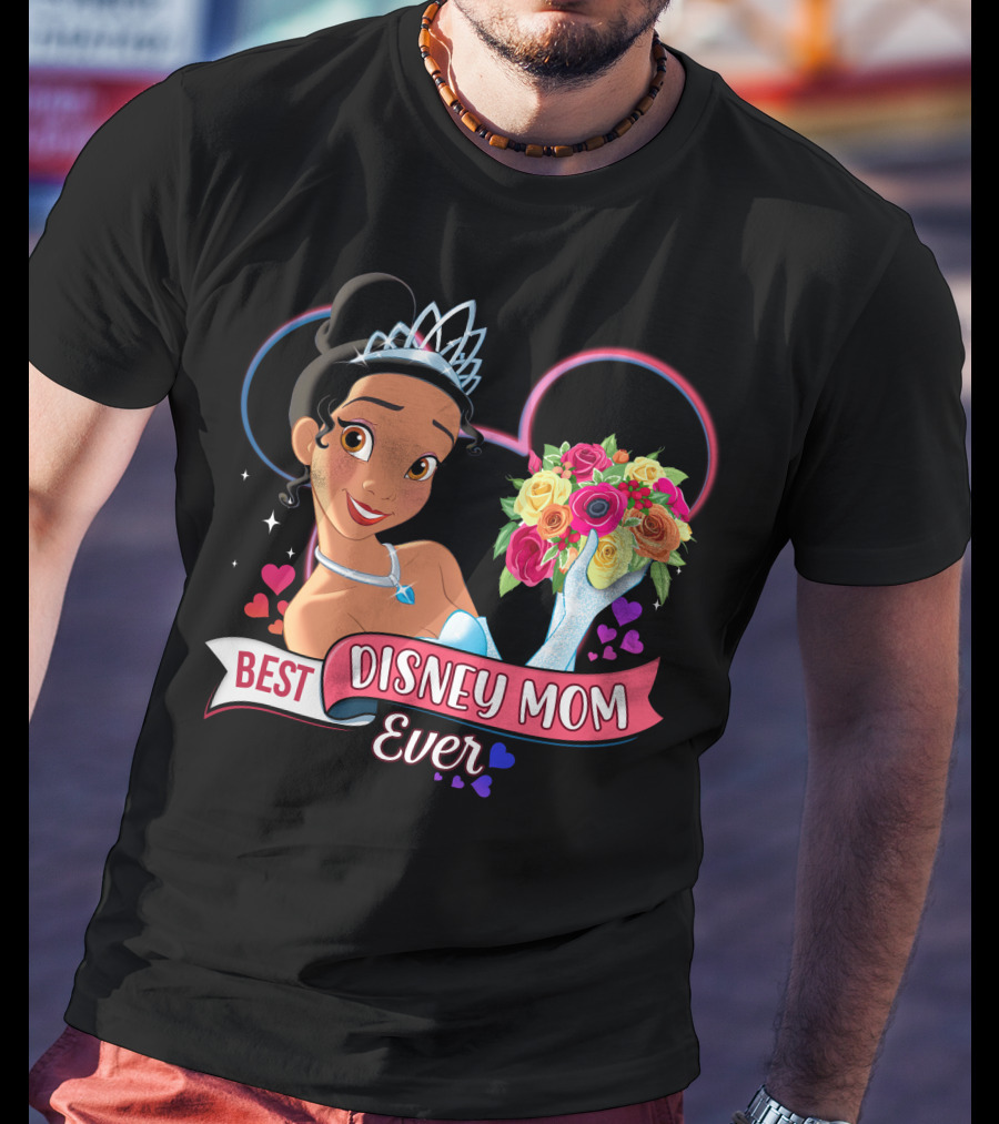 Best Disney Mom Ever Tiana Princess And The Frog Mouse Ears T-Shirt