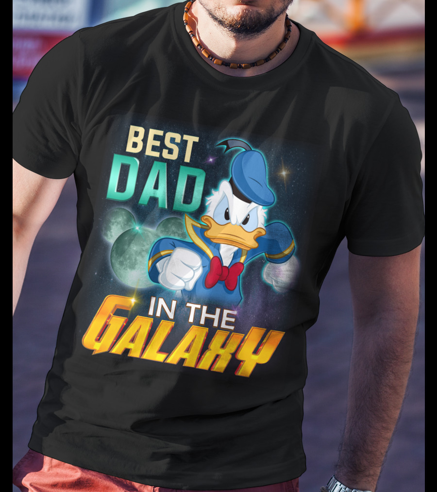 Best Dad Donald IN The Galaxy T-Shirt