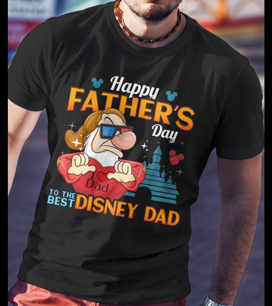 Happy Father's Day To The Best Disney Dad Grumpy T-Shirt
