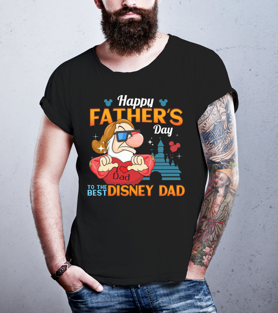 Happy Father's Day To The Best Disney Dad Grumpy T-Shirt