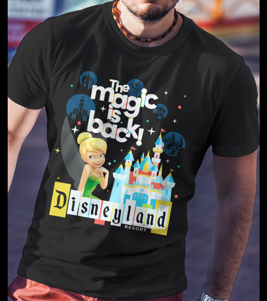 The Magic Is Back Tinker Bell Disneyland Resort T-Shirt