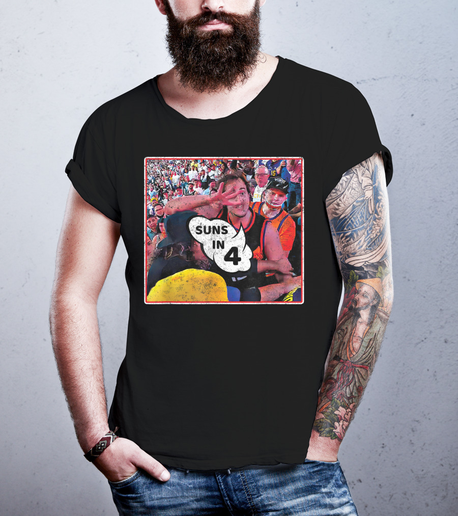 Suns In Four 4 Basketball Fan Celebration T-Shirt