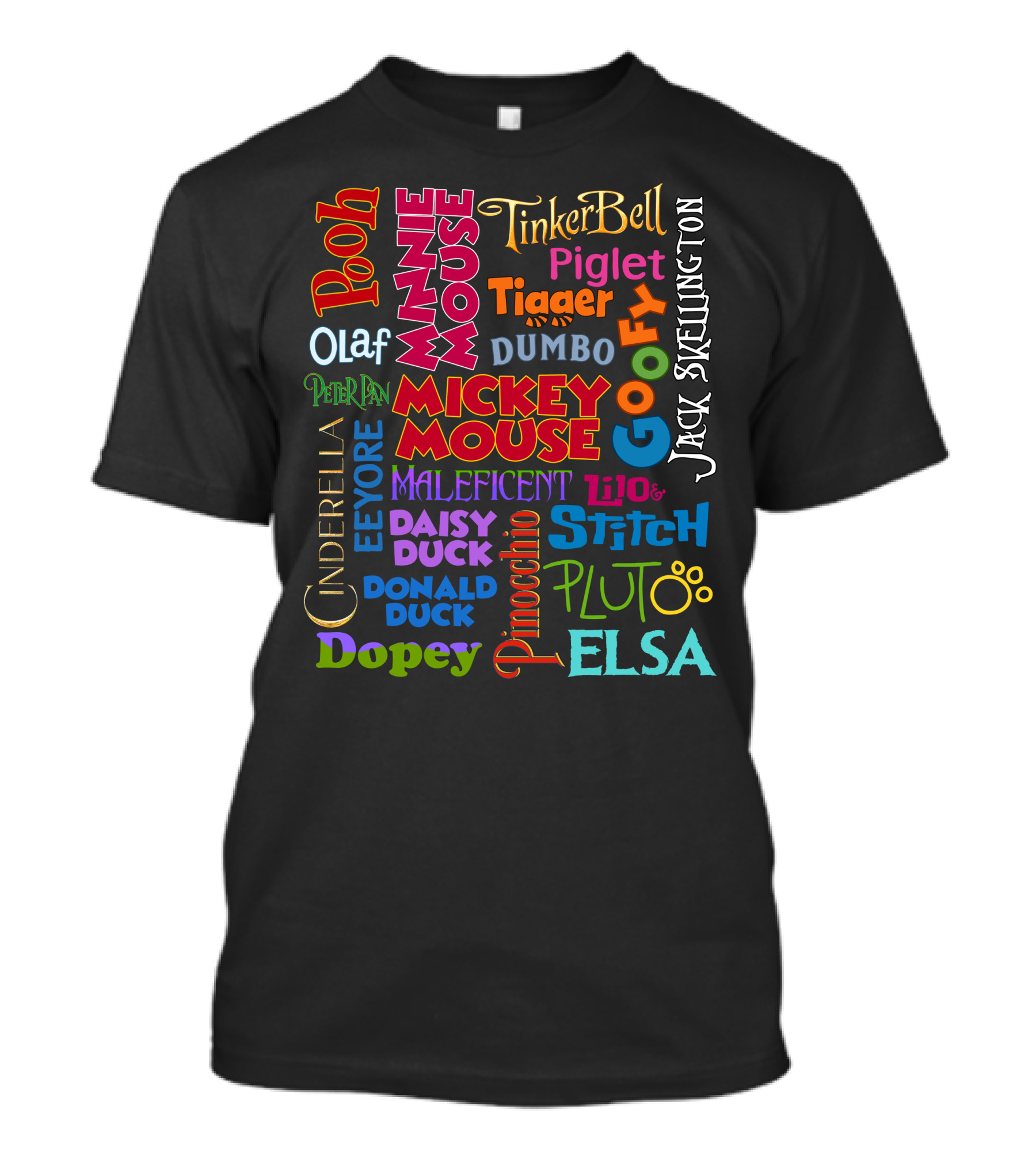 Mickey Minnie Daisy Donald Tinker Bell Elsa Olaf Goofy Lilo Stitch Dumbo Pooh Piglet Eeyore Tigger Cinderella Peter Pan Jack Skellington Maleficent Pinocchio Pluto Dopey T-Shirt