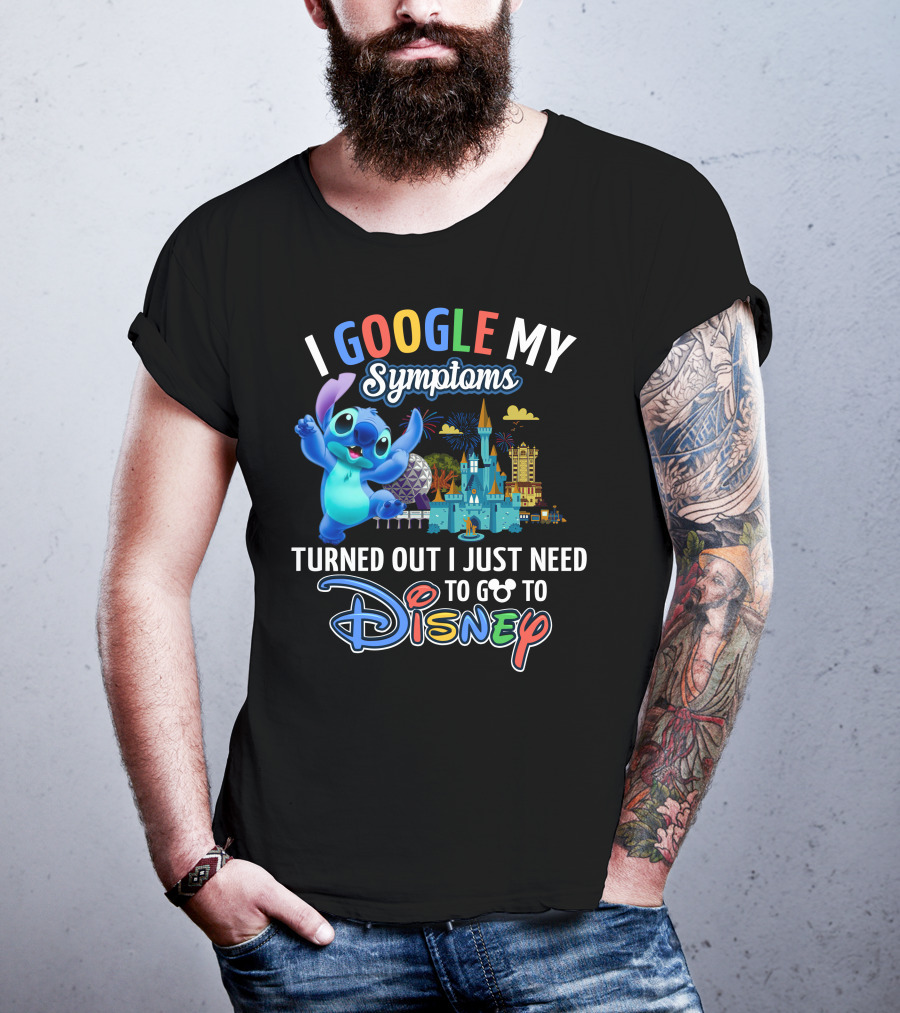 I Google My Symptoms Turned Out I Just Need To Go To Disney Stitch Disney Castle T-Shirt
