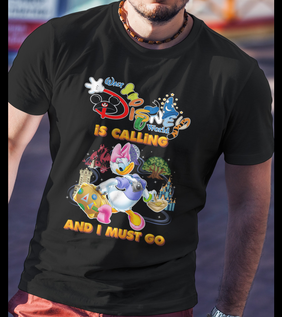 Walt Disney World Is Calling And I Must Go Daisy Duck T-Shirt