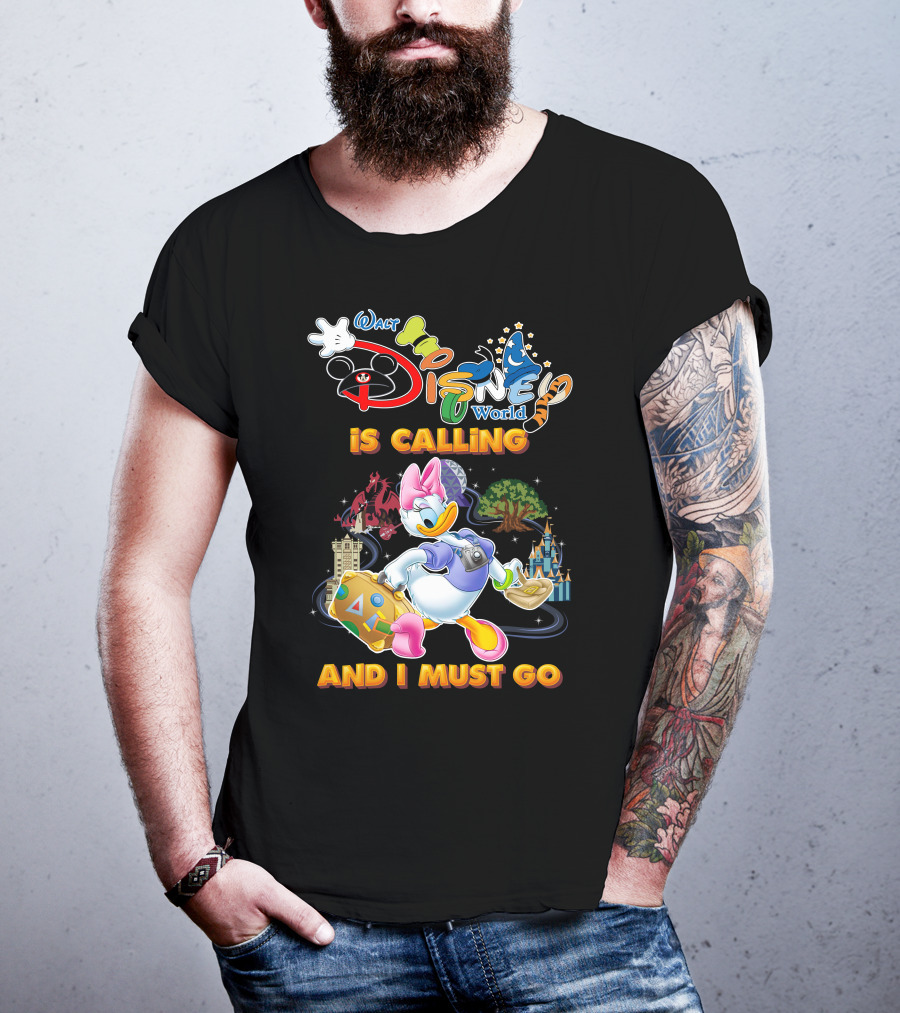 Walt Disney World Is Calling And I Must Go Daisy Duck T-Shirt
