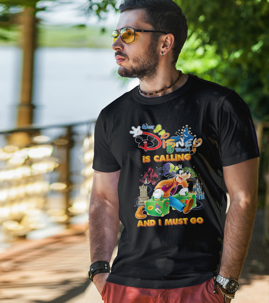 Walt Disney World Is Calling And I Must Go Goofy T-Shirt