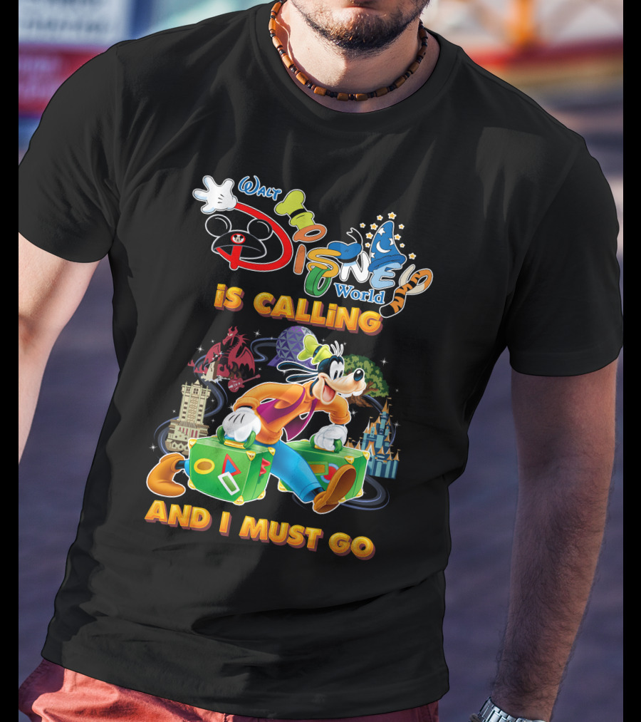 Walt Disney World Is Calling And I Must Go Goofy T-Shirt