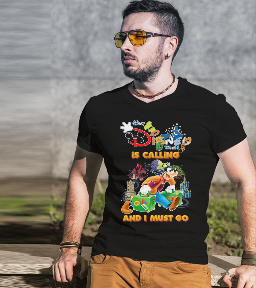 Walt Disney World Is Calling And I Must Go Goofy T-Shirt
