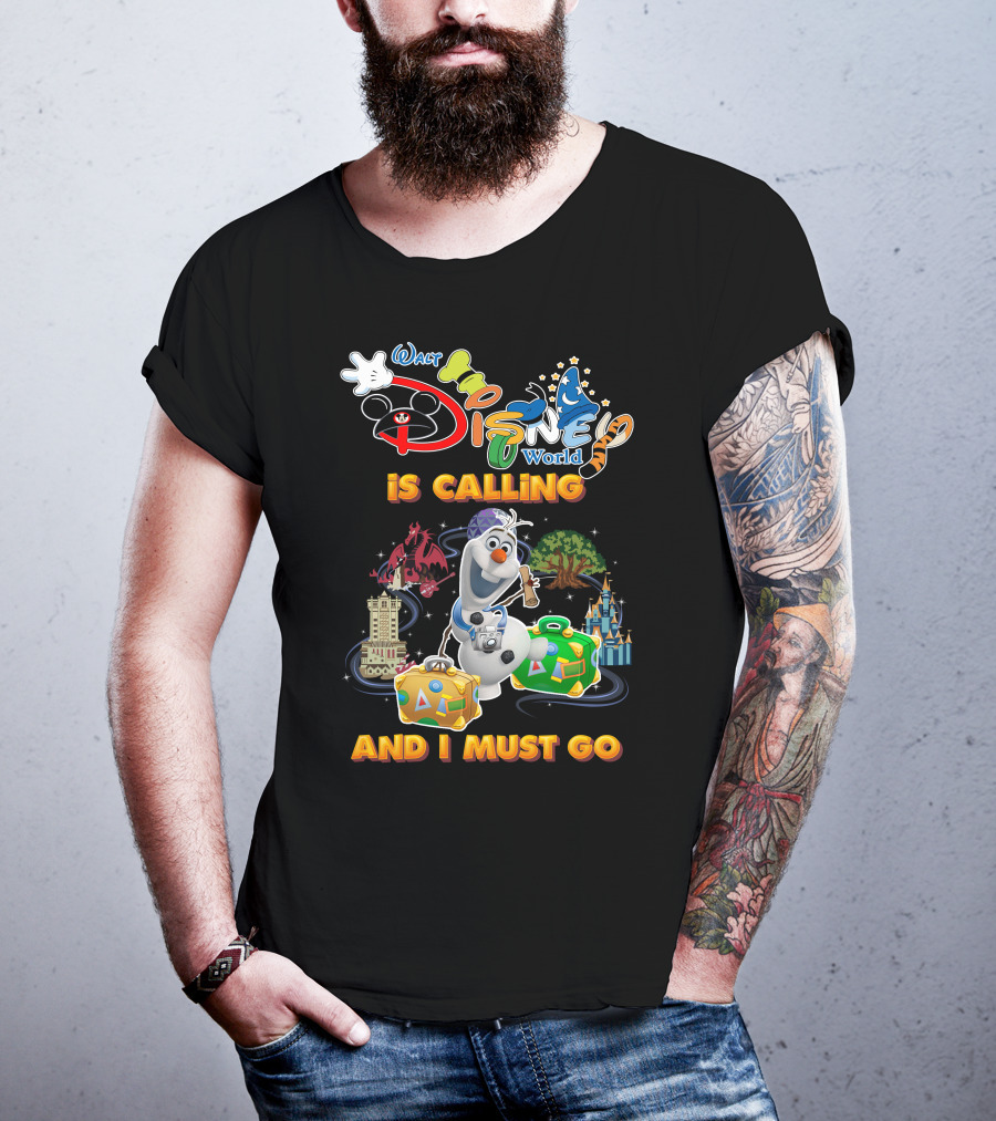 Walt Disney World Is Calling And I Must Go Olaf T-Shirt