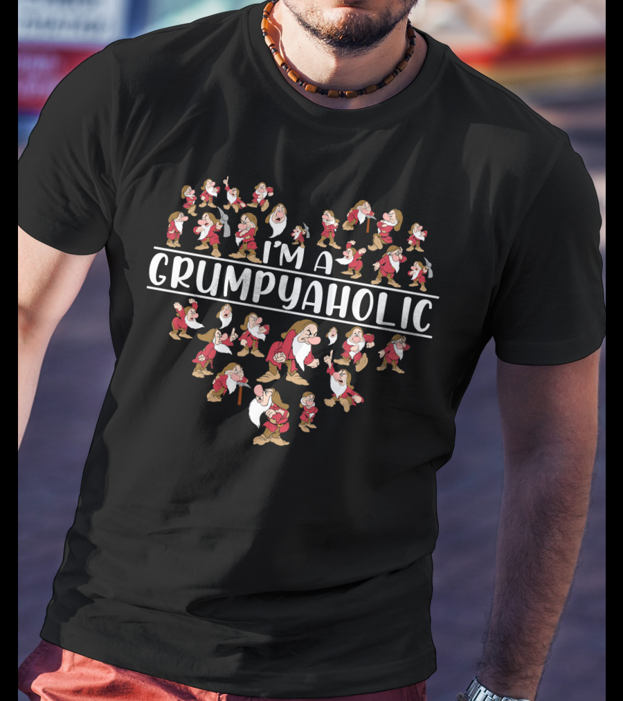 I'm A Grumpyaholic Disney Dwarf Character Collection T-Shirt