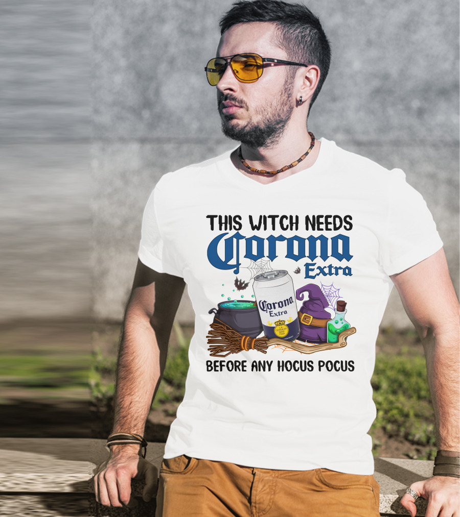 This Witch Needs Corona Extra Before Any Hocus Pocus T-Shirt