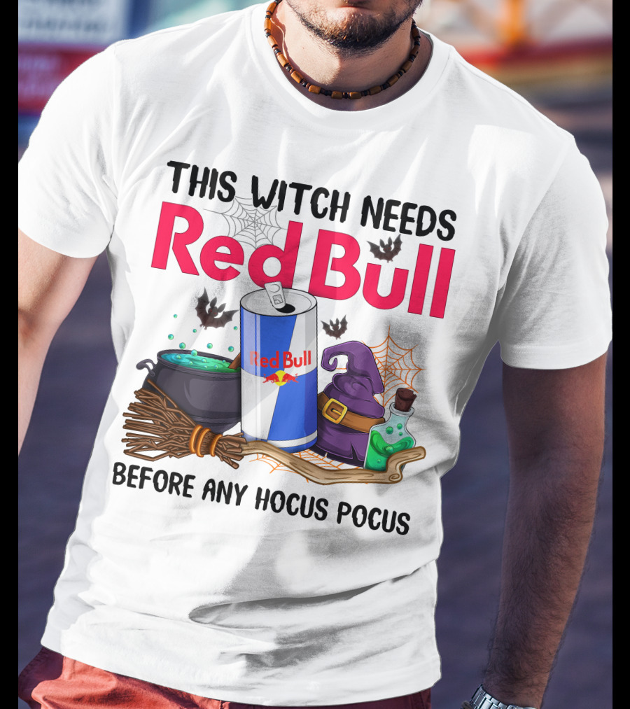 This Witch Needs Red Bull Before Any Hocus Pocus T-Shirt