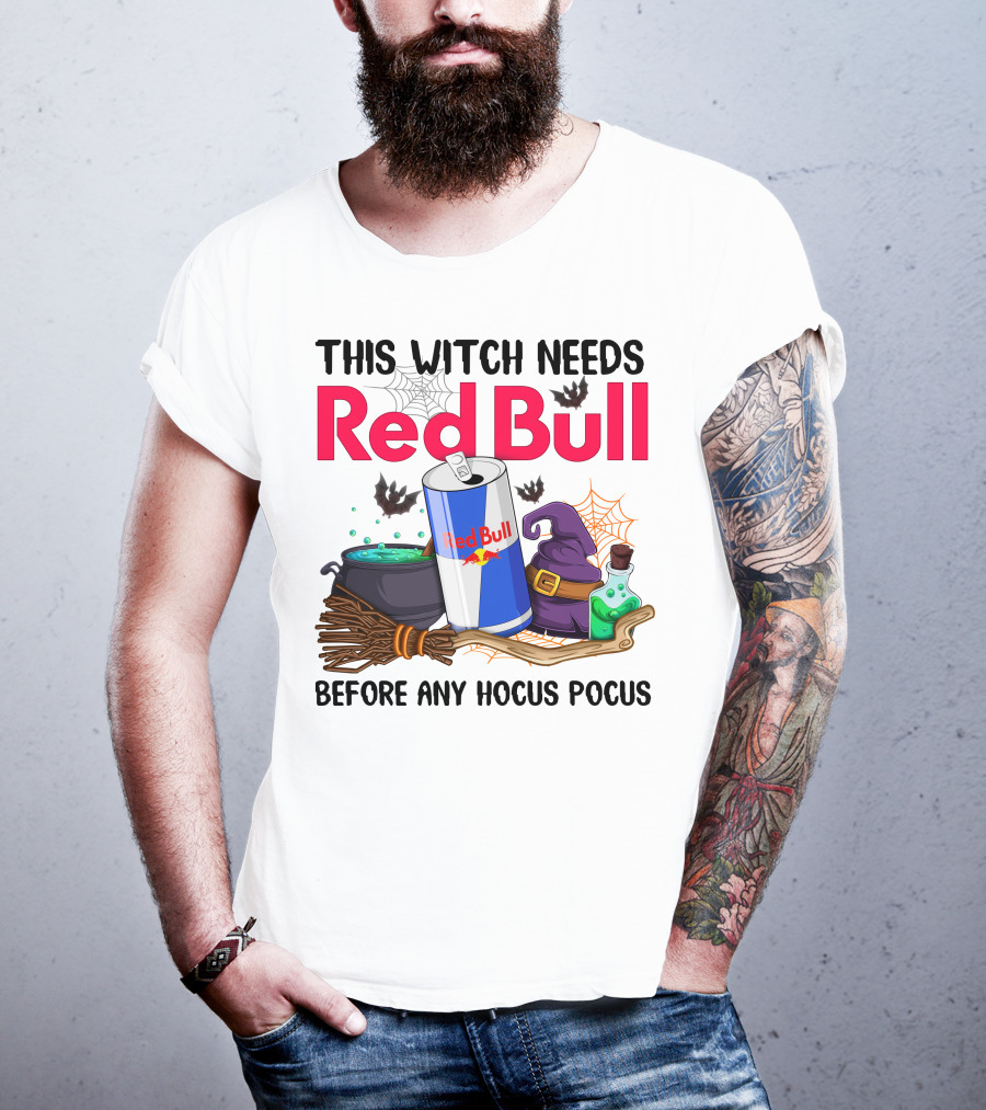 This Witch Needs Red Bull Before Any Hocus Pocus T-Shirt