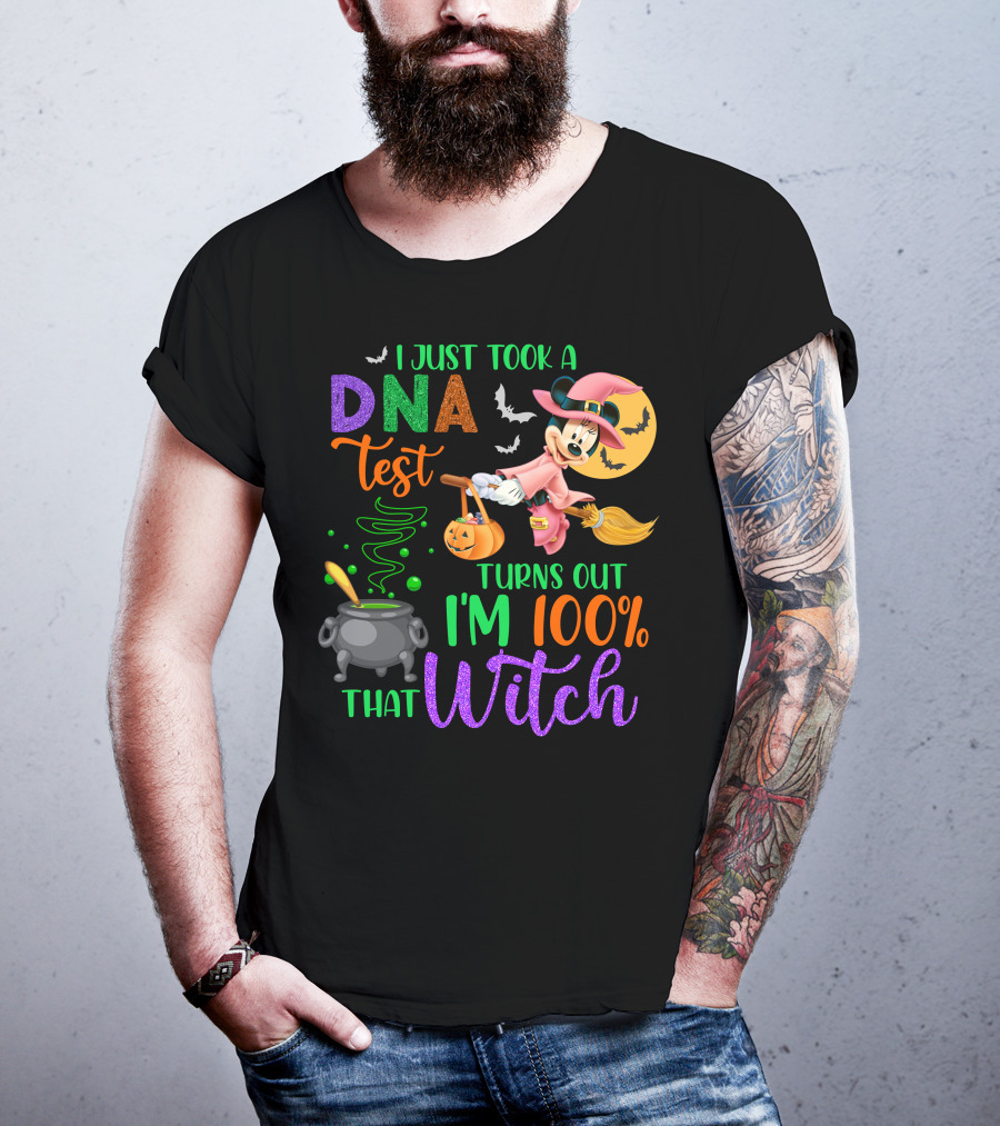 I Just Took A Dna Test Turns Out I'm 100% That Witch Minnie-D Halloween Bats Cauldron Moon Broomstick Magic T-Shirt