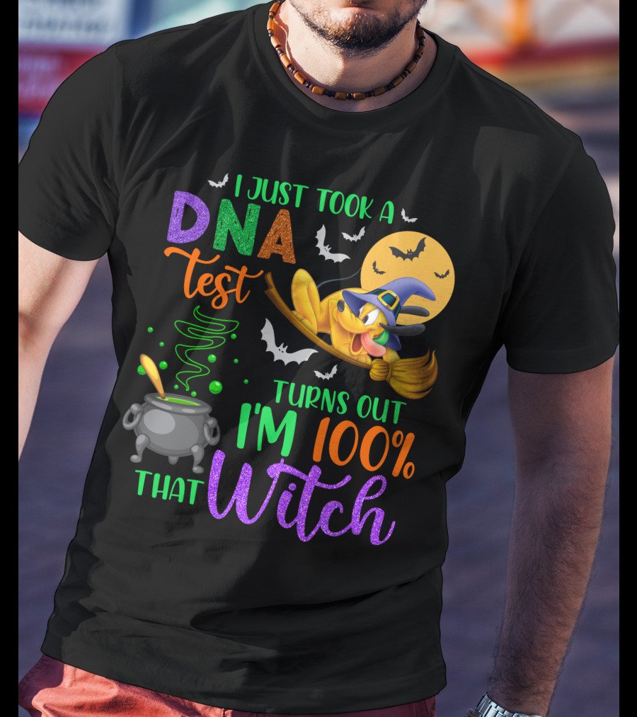 I Just Took A Dna Test Turns Out I'm 100% That Witch Halloween Bats Cauldron Pluto-D T-Shirt