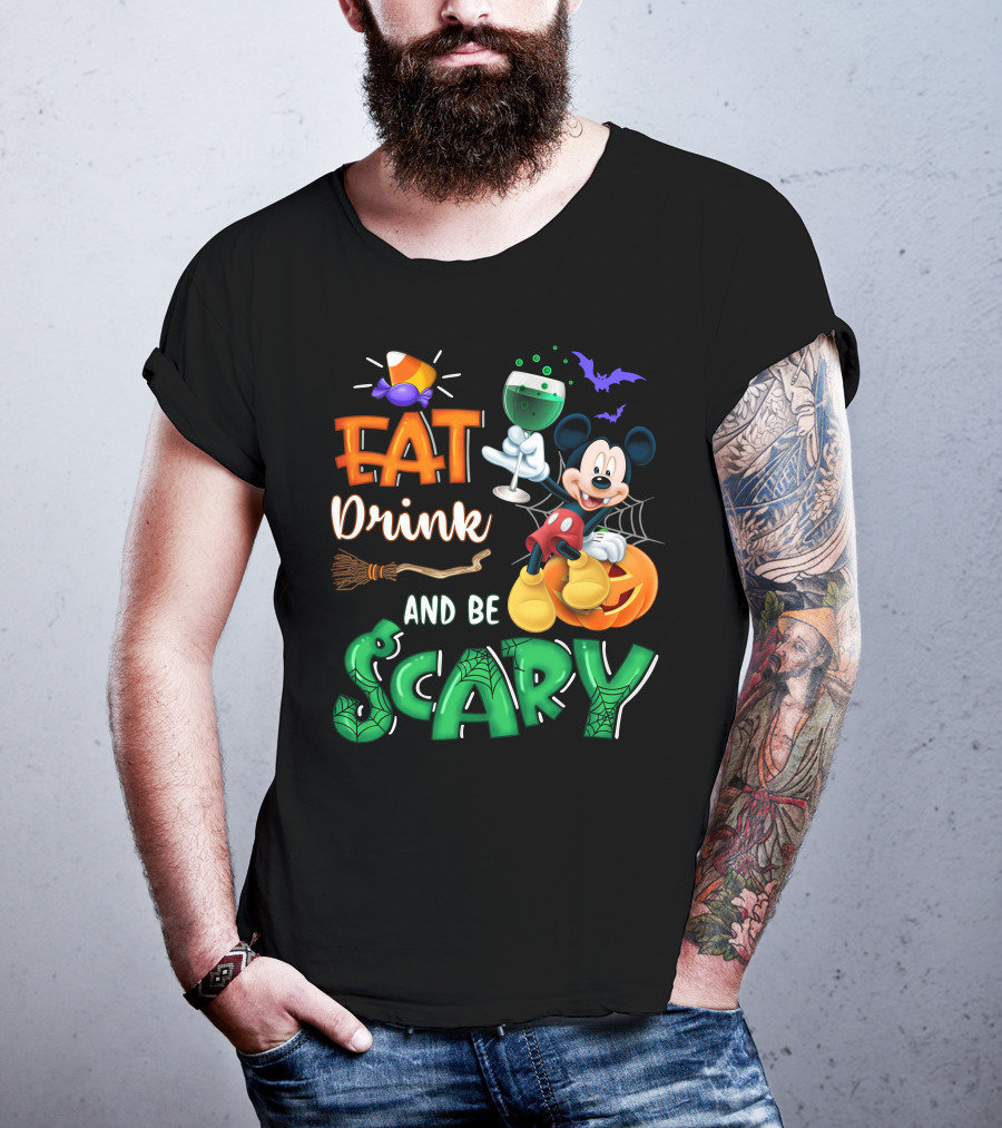 Eat Drink And Be Scary Mickey Halloween Wine Candy Bats Broom Pumpkin T-Shirt