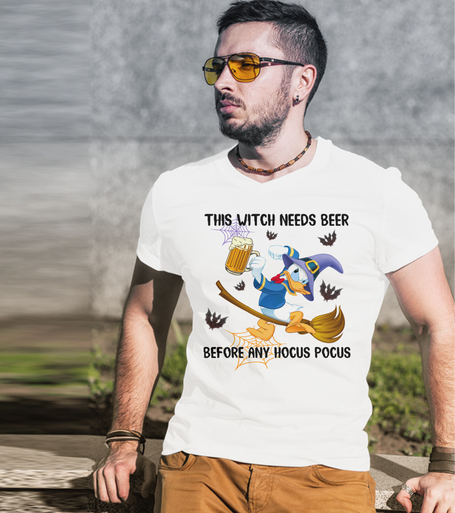 This Witch Needs Beer Before Any Hocus Pocus Donald Duck Halloween T-Shirt