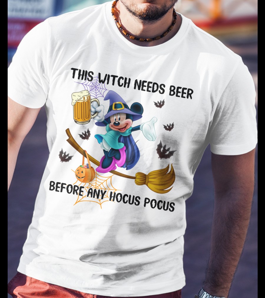 This Witch Needs Beer Before Any Hocus Pocus Minnie T-Shirt
