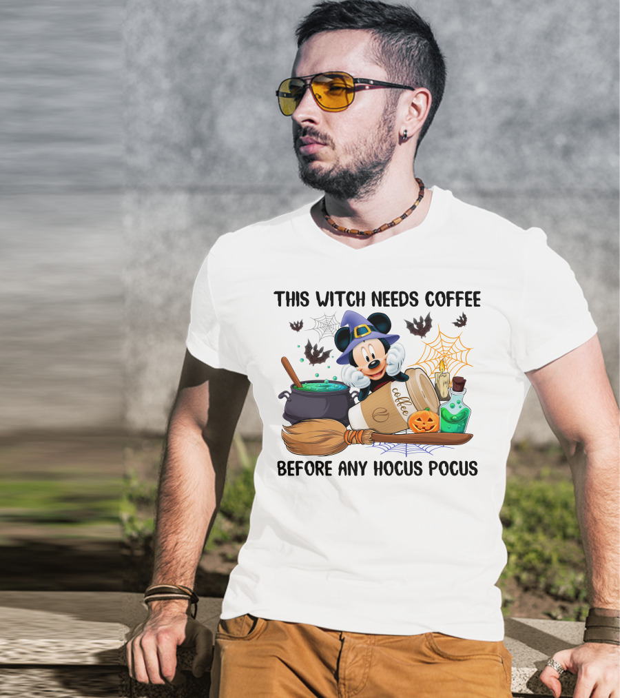 This Witch Needs Coffee Before Any Hocus Pocus Mickey Mouse Halloween T-Shirt