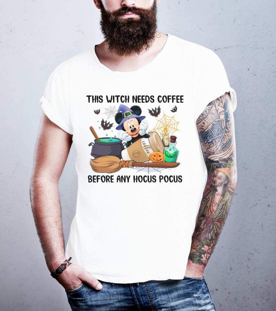 This Witch Needs Coffee Before Any Hocus Pocus Mickey Mouse Halloween T-Shirt