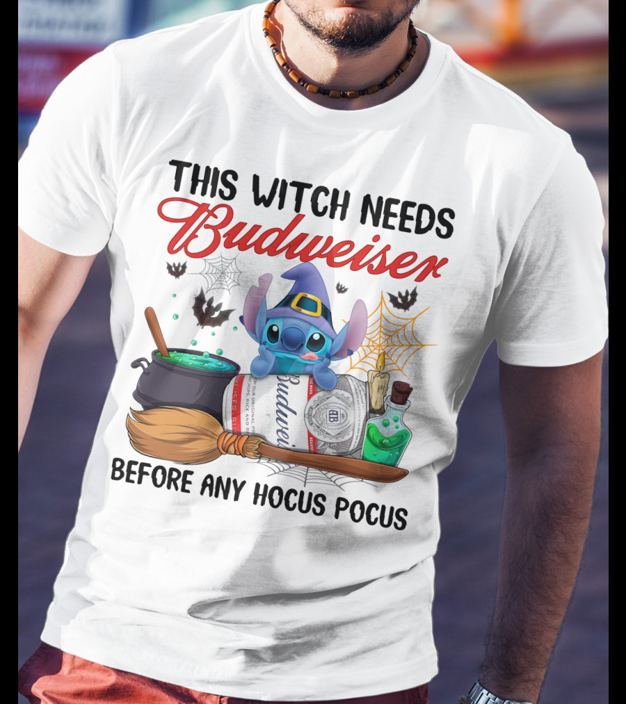 This Witch Needs Budweiser Before Any Hocus Pocus Stitch T-Shirt