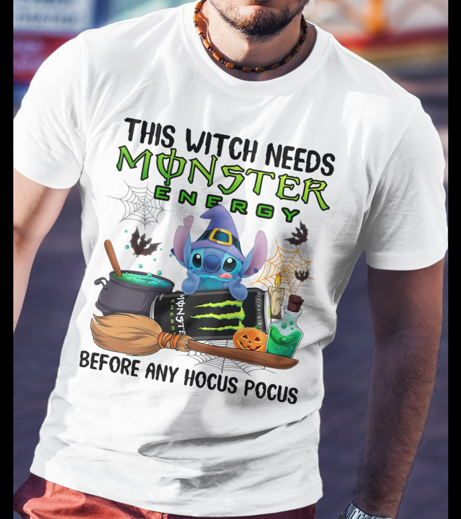 This Witch Needs Monster Energy Before Any Hocus Pocus Stitch Halloween T-Shirt