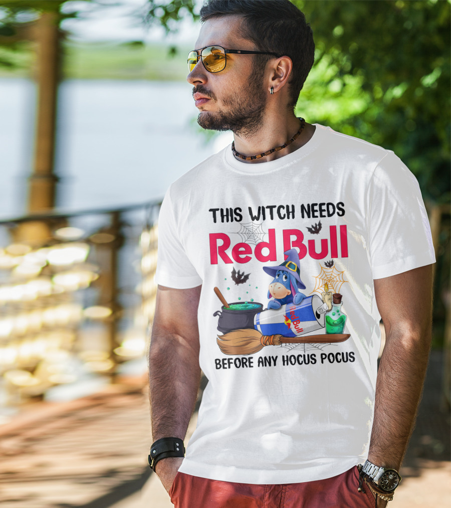 This Witch Needs Red Bull Before Any Hocus Pocus Eeyore T-Shirt