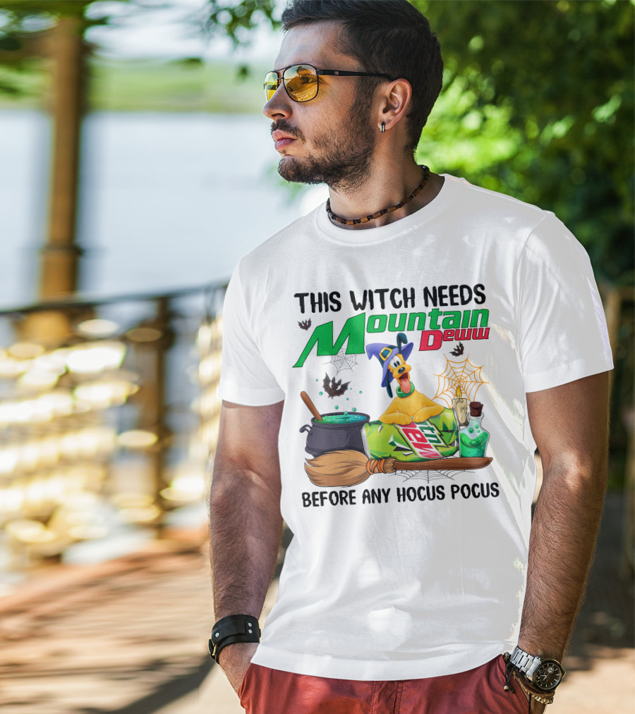 This Witch Needs Mountain Dew Pluto Before Any Hocus Pocus T-Shirt