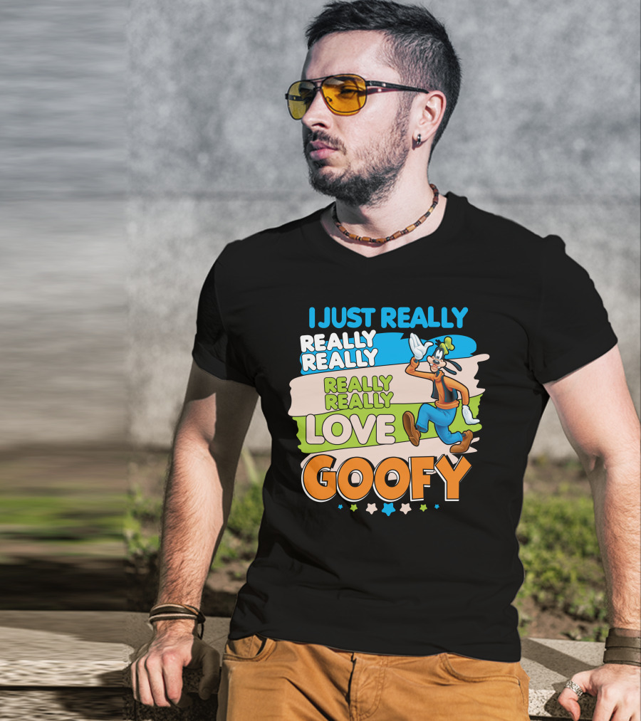 I Just Really Really Really Really Really Love Goofy T-Shirt