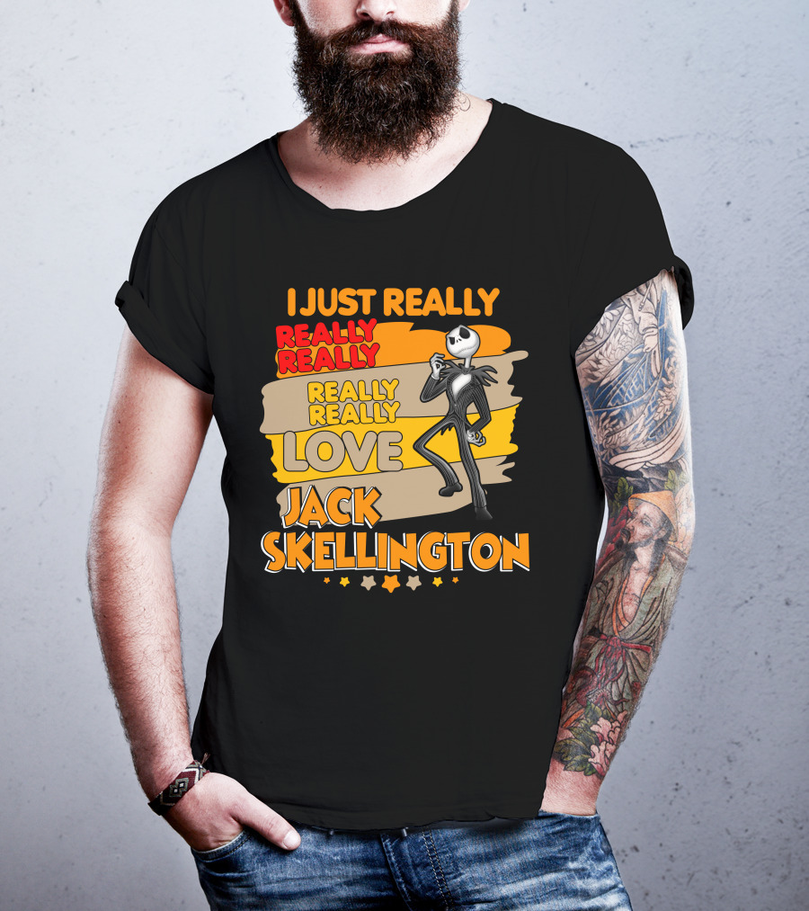 I Just Really Really Really Really Love Jack Skellington T-Shirt