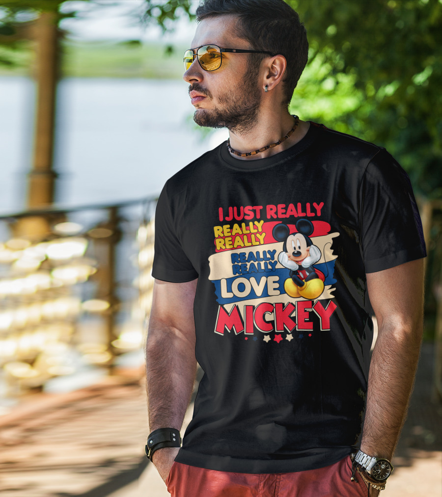 I Just Really Really Love Mickey T-Shirt