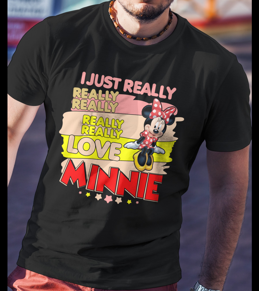 I Just Really Really Really Really Really Love Minnie T-Shirt