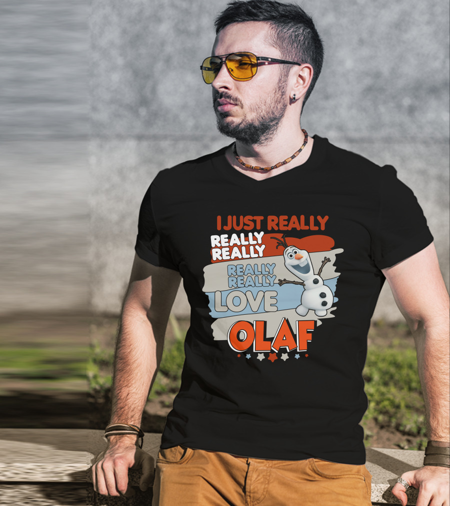 I Just Really Really Really Really Love Olaf T-Shirt
