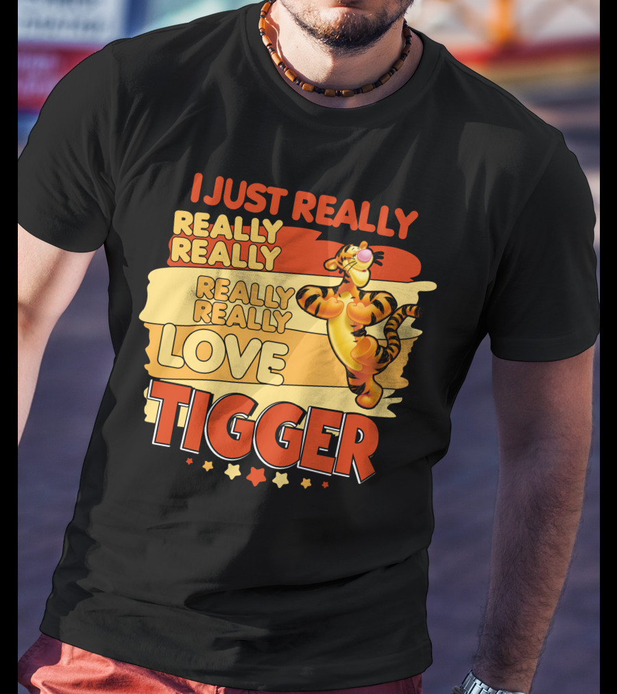 I Just Really Really Really Really Love Tigger T-Shirt