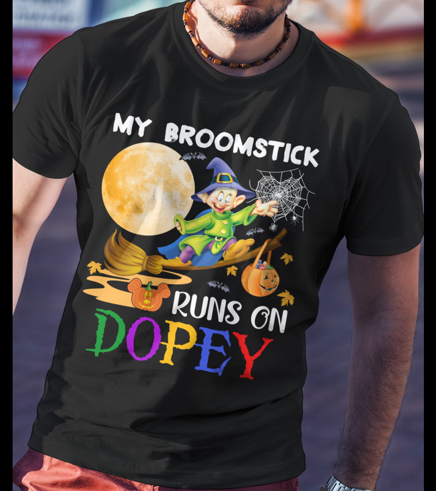 My Broomstick Runs On Dopey Halloween Moon Magic T-Shirt