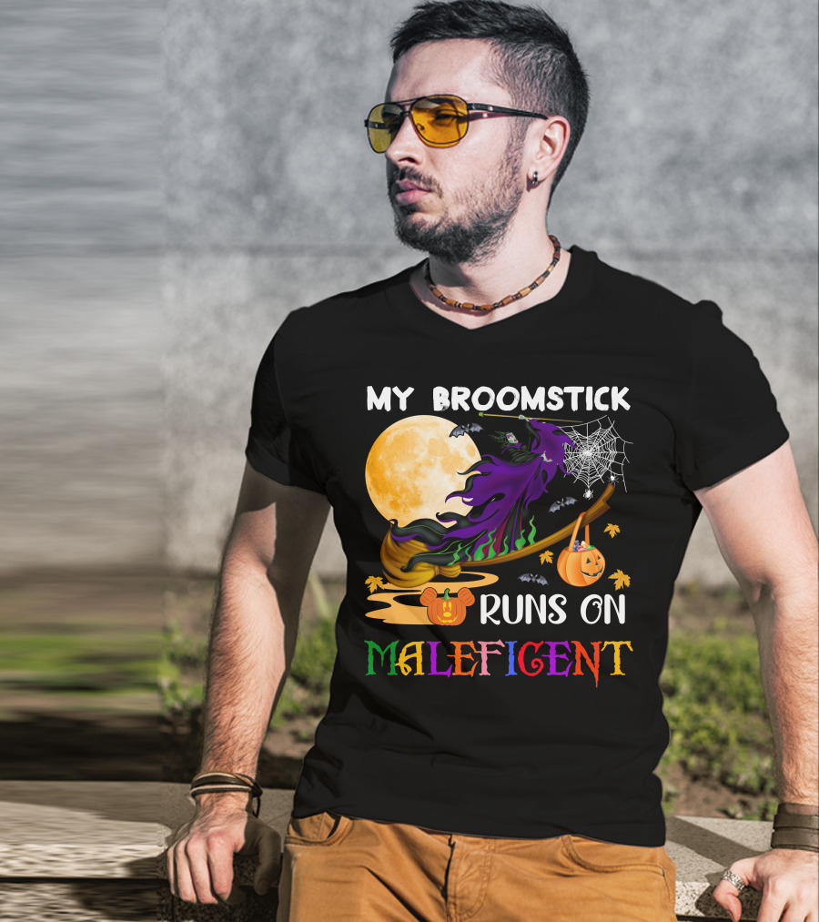 My Broomstick Runs On Maleficent T-Shirt