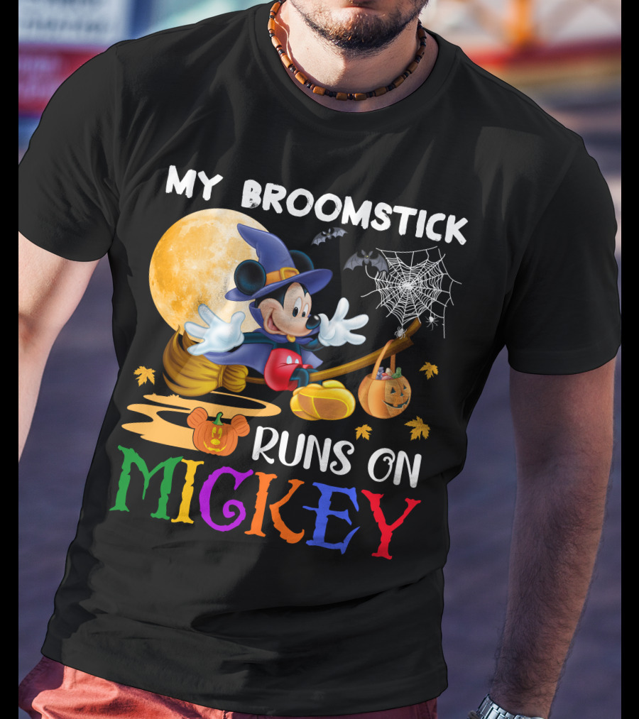 My Broomstick Runs On Mickey T-Shirt