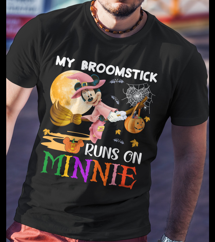 My Broomstick Runs On Minnie T-Shirt