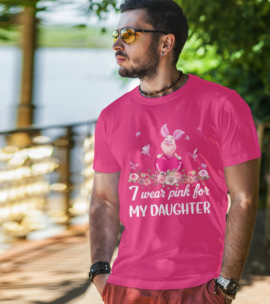 Piglet I Wear Pink For My Daughter Butterfly Flowers T-Shirt