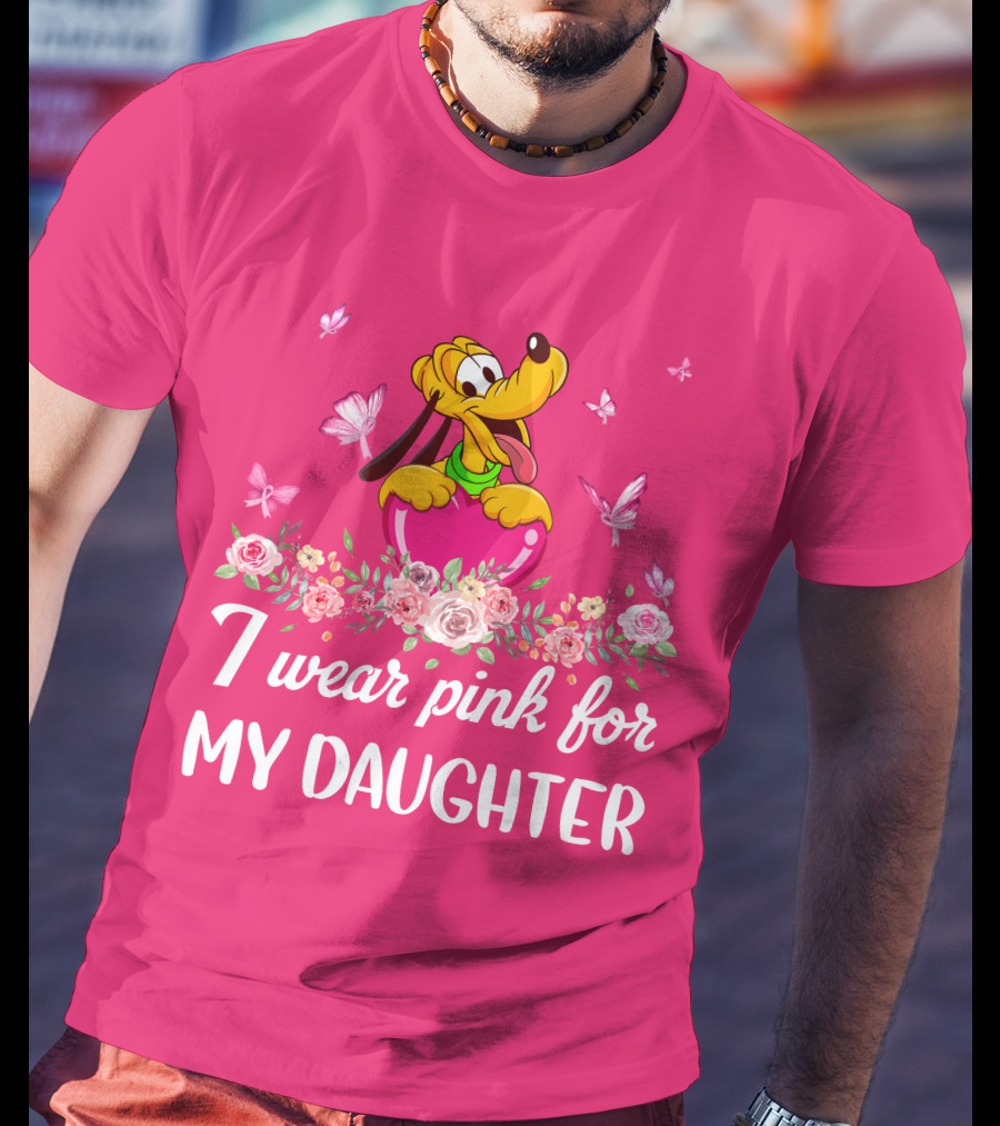 I Wear Pink For My Daughter Pluto Disney Floral Butterflies T-Shirt