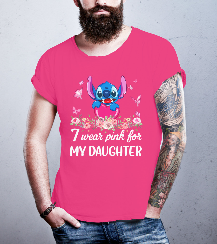 I Wear Pink For My Daughter Stitch Butterfly Roses T-Shirt