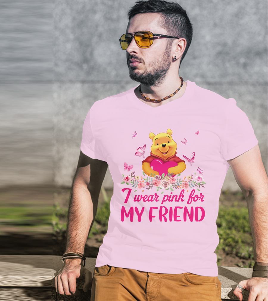 I Wear Pink For My Friend Pooh T-Shirt