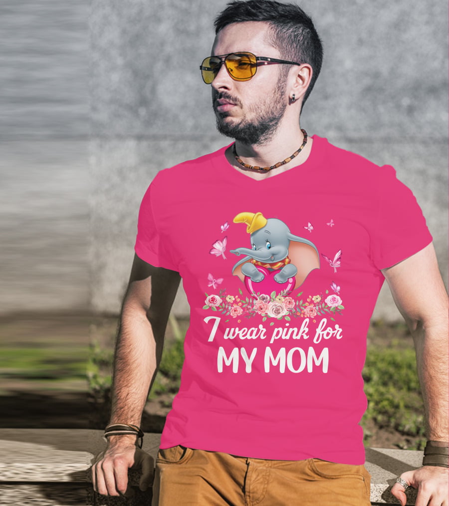 Dumbo I Wear Pink For My Mom Butterflies And Flowers T-Shirt