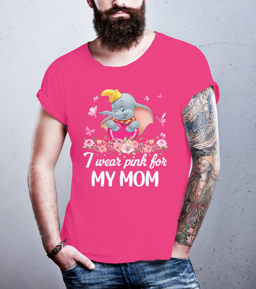 Dumbo I Wear Pink For My Mom Butterflies And Flowers T-Shirt