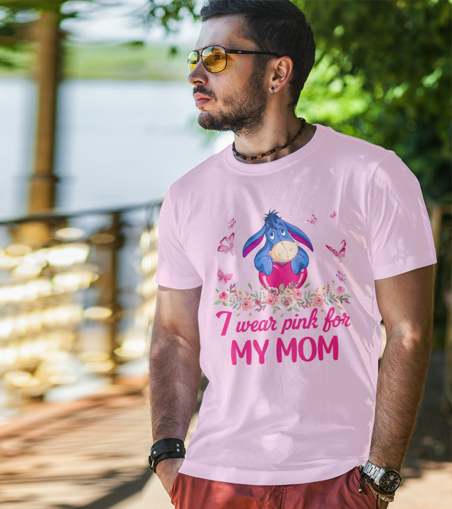 Eeyore I Wear Pink For My Mom Butterfly And Flowers T-Shirt