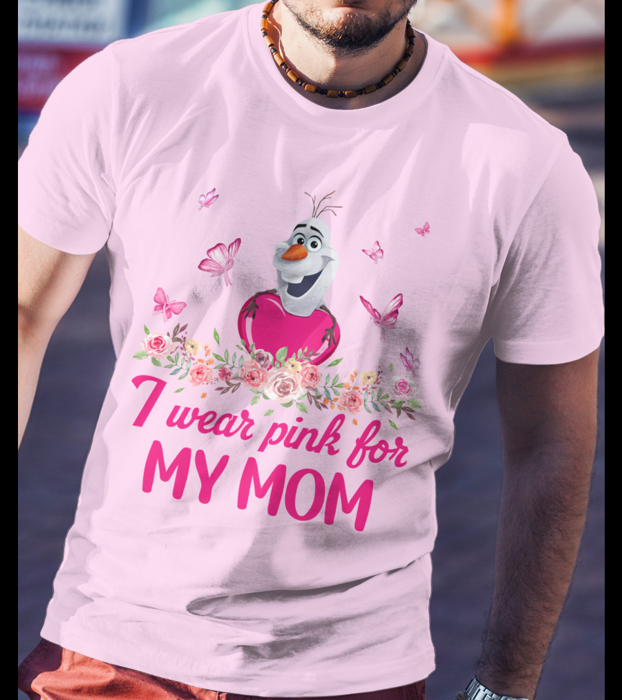 Olaf I Wear Pink For My Mom Butterfly Floral T-Shirt