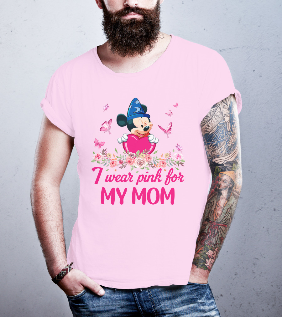 I Wear Pink For My Mom Mickey Fantasia T-Shirt
